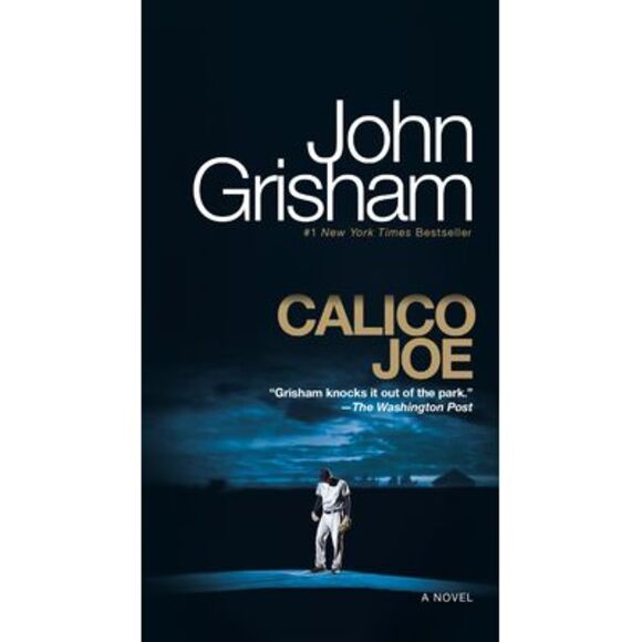 Calico Joe -- John Grisham - Picture 1 of 2
